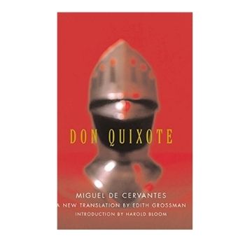 Don Quixote Written by Miguel de Cervantes